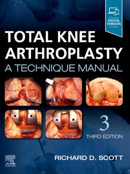Hardcover Total Knee Arthroplasty: A Technique Manual Book