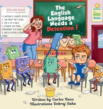 Hardcover The English Langauge Needs a Detention! Book