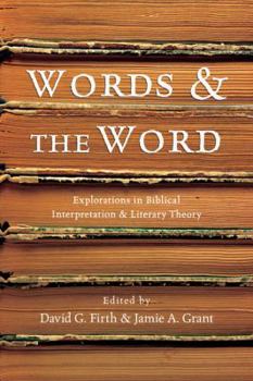 Paperback Words & the Word: Explorations in Biblical Interpretation and Literary Theory Book