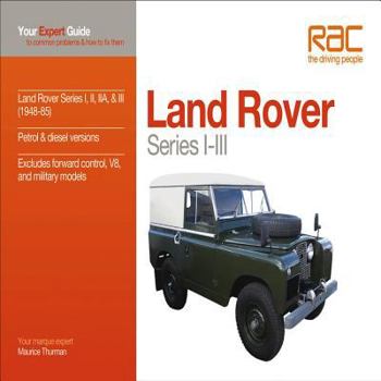 Paperback Land Rover Series I-III: Your Expert Guide to Common Problems & How to Fix Them Book