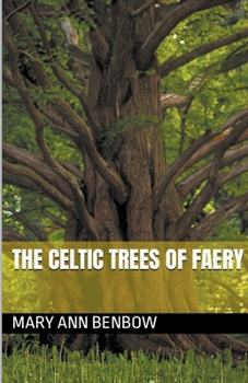 Paperback The Celtic Trees Of Faery Book