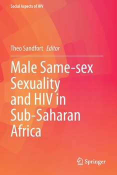 Paperback Male Same-Sex Sexuality and HIV in Sub-Saharan Africa Book