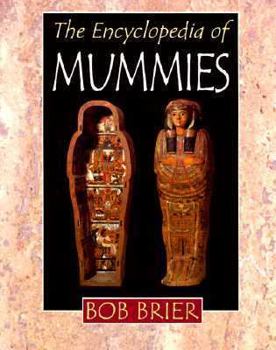 Encyclopedia of Mummies
