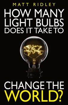 Paperback How Many Light Bulbs Does It Take to Change the World? Book