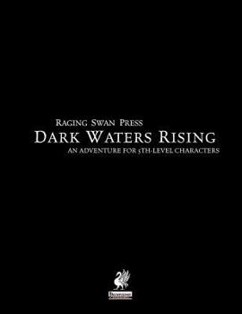 Paperback Raging Swan's Dark Waters Rising Book
