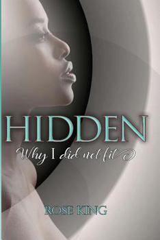 Paperback Hidden: Why I Did Not Fit Book