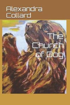 Paperback The Church of Dog Book