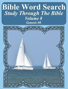 Paperback Bible Word Search Study Through The Bible: Volume 8 Genesis #8 [Large Print] Book