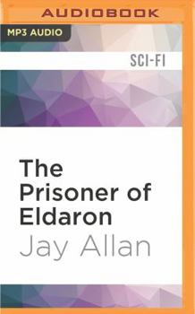 The Prisoner of Eldaron - Book #2 of the Crimson Worlds Successors