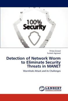 Paperback Detection of Network Worm to Eliminate Security Threats in Manet Book