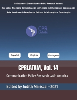 Paperback Communication Policy Research Latin America, Vol. 14 Book