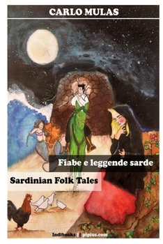 Paperback Fiabe e leggende sarde: Sardinian Folk Tales [Italian] Book