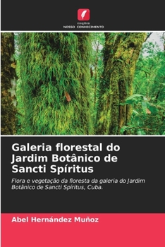 Paperback Galeria florestal do Jardim Botânico de Sancti Spíritus [Portuguese] Book