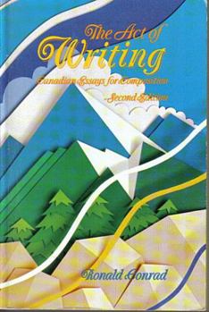 Paperback The Act of Writing : Canadian Essays for Composition Book