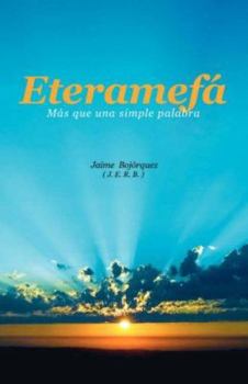 Paperback Eteramef-: Mas Que Una Simple Palabra [Spanish] Book