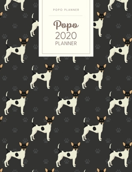 Paperback Popo 2020 Planner: Monthly Weekly Daily - Dated With Todo Notes - Toy Fox Terrier Face Book