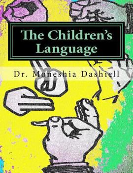 Paperback The Children's Language: The Children's Language Book