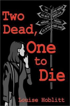 Paperback Two Dead, One to Die Book