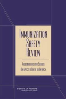 Paperback Immunization Safety Review: Vaccinations and Sudden Unexpected Death in Infancy Book