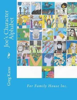 Paperback Joe's Character Alphabet: For Family House Inc. Book