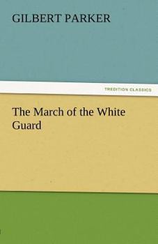 Paperback The March of the White Guard Book