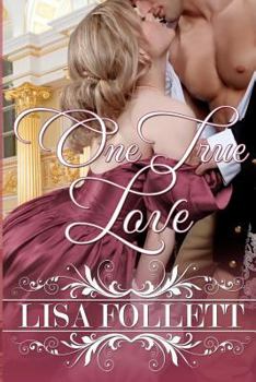 Paperback One True Love: A Regency Romance Book
