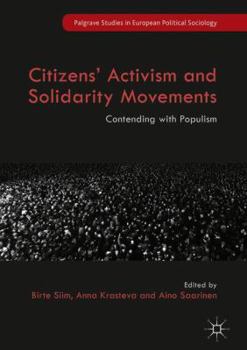 Hardcover Citizens' Activism and Solidarity Movements: Contending with Populism Book