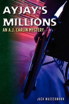 Paperback AyJay's Millions: an A.J. Carlin Mystery Book