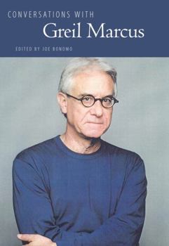 Hardcover Conversations with Greil Marcus Book
