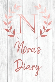 Nora's Diary: Personalized Diary for Nora / Journal / Notebook - N Monogram Initial & Name - Great Christmas or Birthday Gift
