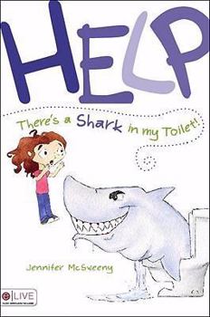 Paperback Help! There is a Shark in my Toilet! Book