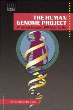 Library Binding The Human Genome Project: What Does Decoding DNA Mean for Us? Book