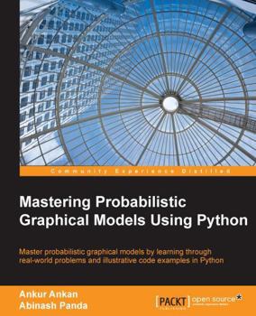 Paperback Mastering Probabilistic Graphical Models using Python Book