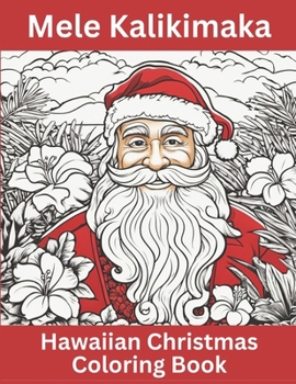 Paperback Aloha, It's a Hawaiian Christmas: Hawaii themed Coloring Book