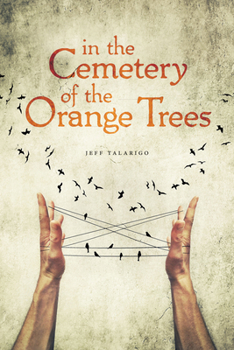 Paperback In the Cemetery of the Orange Trees Book