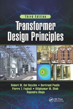 Paperback Transformer Design Principles, Third Edition Book