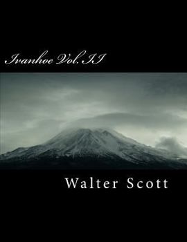 Ivanhoe - Part 2 (The Works of Sir Walter Scott - Volume 17)