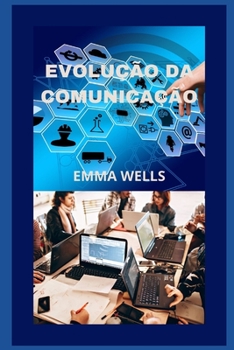 Paperback Evolução Da Comunicação [Portuguese] Book