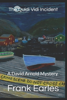 The Quidi Vidi Incident: A David Arnold Mystery