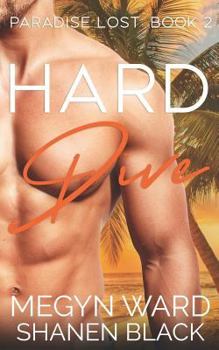 Hard Dive - Book #2 of the Paradise Lost