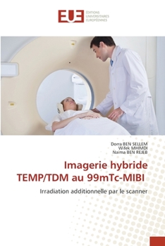 Paperback Imagerie hybride TEMP/TDM au 99mTc-MIBI [French] Book