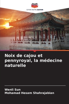 Paperback Noix de cajou et pennyroyal, la médecine naturelle [French] Book
