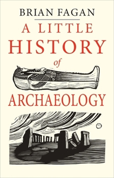 Hardcover A Little History of Archaeology Book