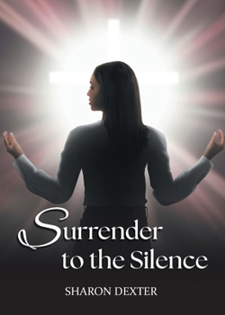 Paperback Surrender to the Silence Book