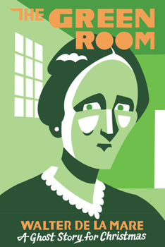 Paperback The Green Room: A Ghost Story for Christmas Book