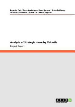 Paperback Analysis of Strategic move by Chipotle Book