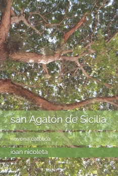 Paperback san Agatón de Sicilia: novena católica [Spanish] Book