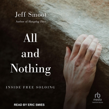 MP3 CD All and Nothing: Inside Free Soloing Book