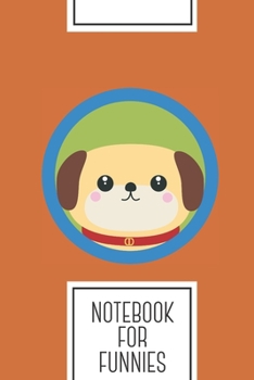 Paperback Notebook for Funnies: Lined Journal with Cute puppy dog with blue circle Design - Cool Gift for a friend or family who loves animal presents Book