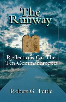 Paperback The Runway: Reflections on the Ten Commandments Book